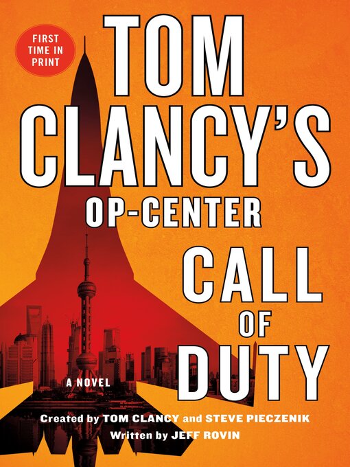 Title details for Tom Clancy's Op-Center--Call of Duty--A Novel by Jeff Rovin - Available